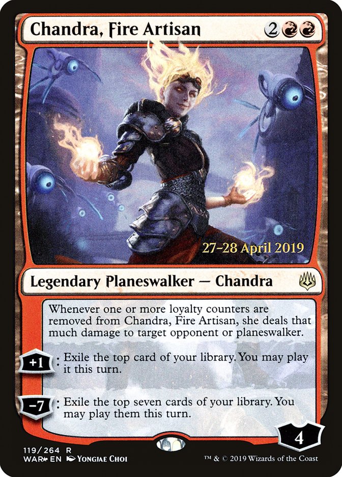 Chandra, Fire Artisan [War of the Spark Prerelease Promos] | I Want That Stuff Brandon