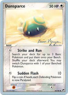 Dunsparce (60/100) (Team Rushdown - Kevin Nguyen) [World Championships 2004] | I Want That Stuff Brandon