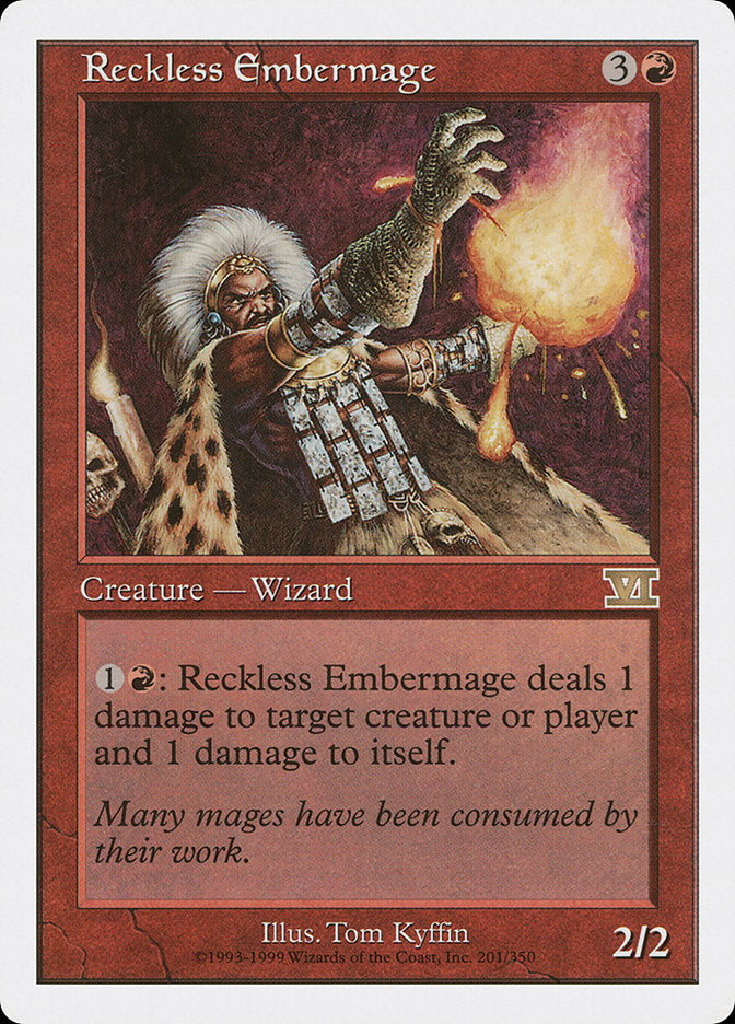 Reckless Embermage [Classic Sixth Edition] | I Want That Stuff Brandon