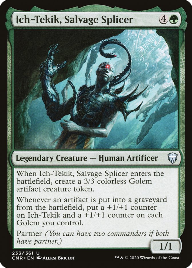 Ich-Tekik, Salvage Splicer [Commander Legends] | I Want That Stuff Brandon