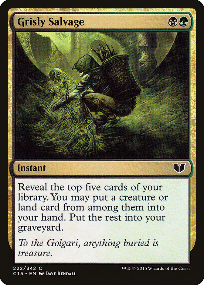 Grisly Salvage [Commander 2015] | I Want That Stuff Brandon