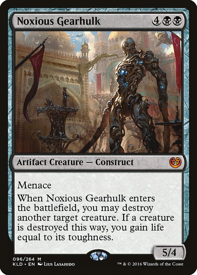 Noxious Gearhulk [Kaladesh] | I Want That Stuff Brandon