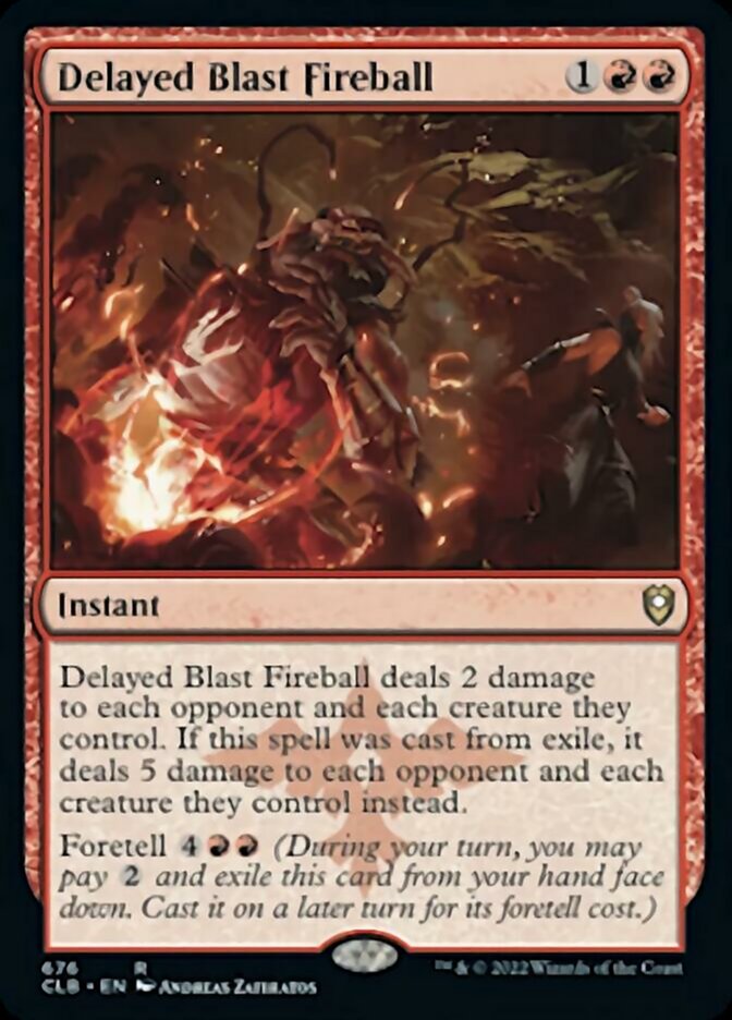 Delayed Blast Fireball [Commander Legends: Battle for Baldur's Gate] | I Want That Stuff Brandon
