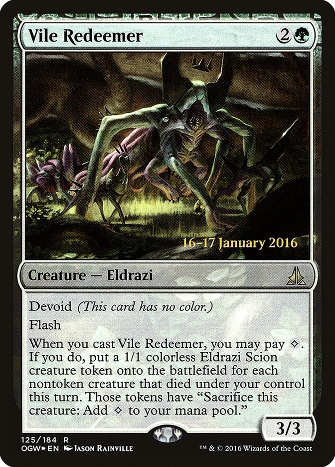 Vile Redeemer [Oath of the Gatewatch Prerelease Promos] | I Want That Stuff Brandon