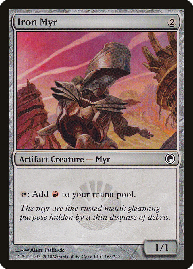 Iron Myr [Scars of Mirrodin] | I Want That Stuff Brandon