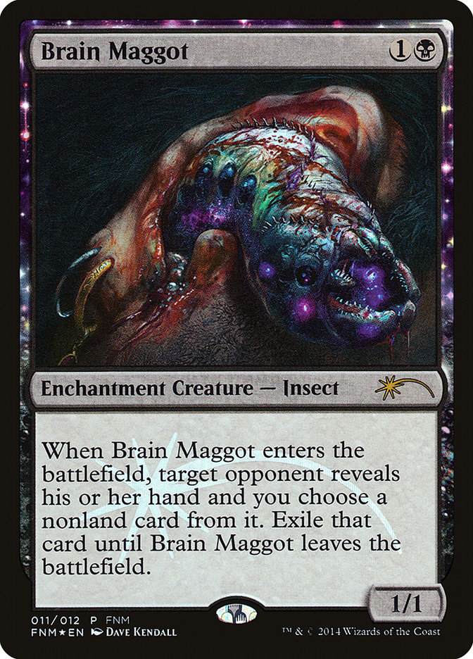 Brain Maggot [Friday Night Magic 2014] | I Want That Stuff Brandon