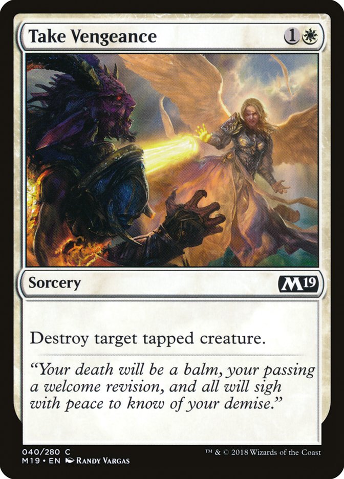 Take Vengeance [Core Set 2019] | I Want That Stuff Brandon