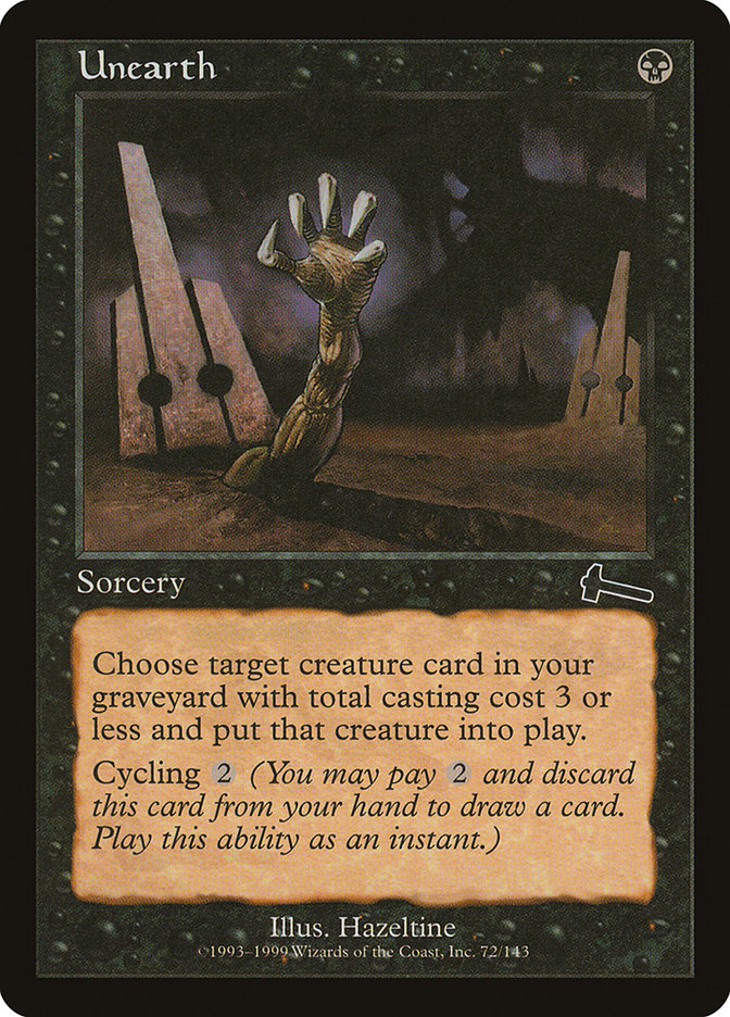 Unearth [Urza's Legacy] | I Want That Stuff Brandon