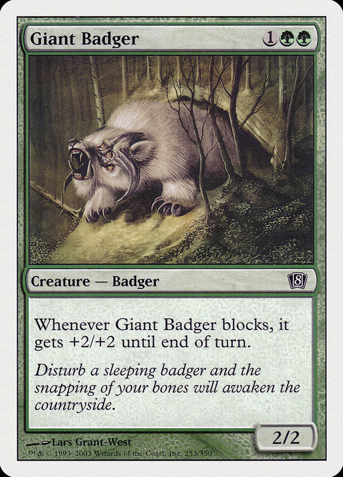 Giant Badger [Eighth Edition] | I Want That Stuff Brandon