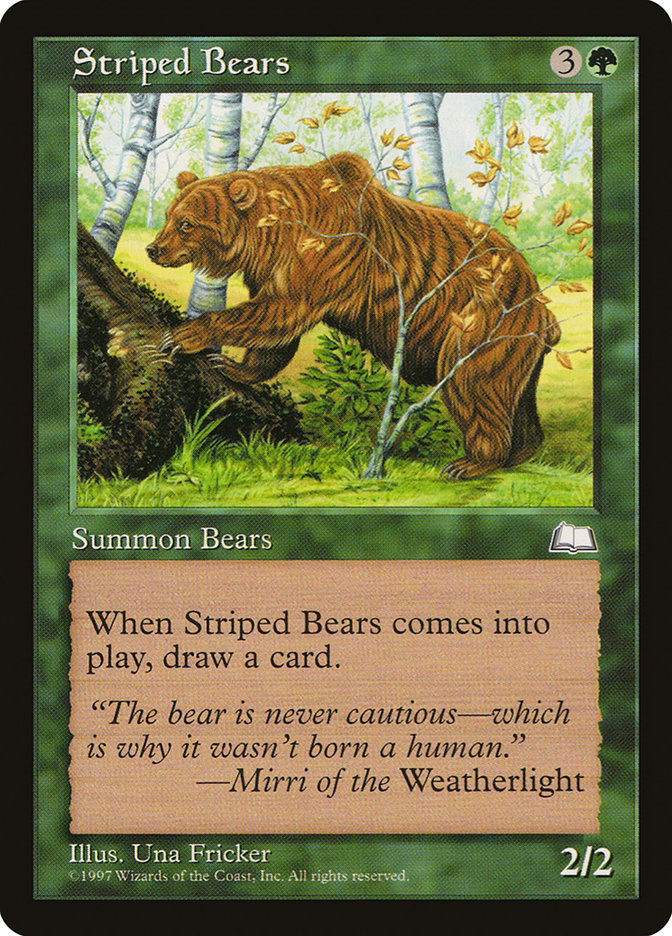 Striped Bears [Weatherlight] | I Want That Stuff Brandon