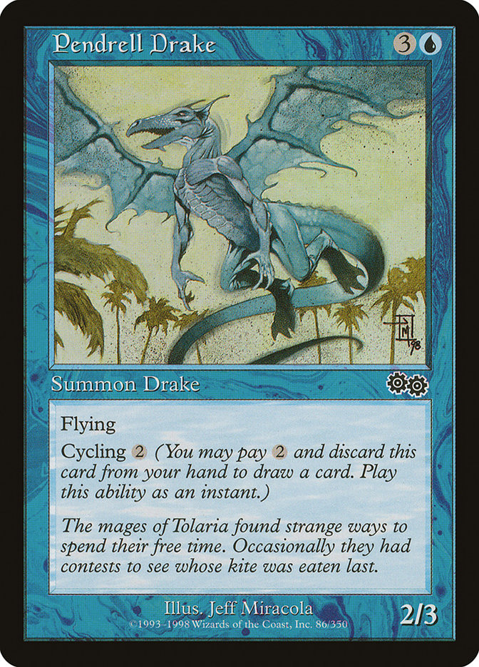 Pendrell Drake [Urza's Saga] | I Want That Stuff Brandon