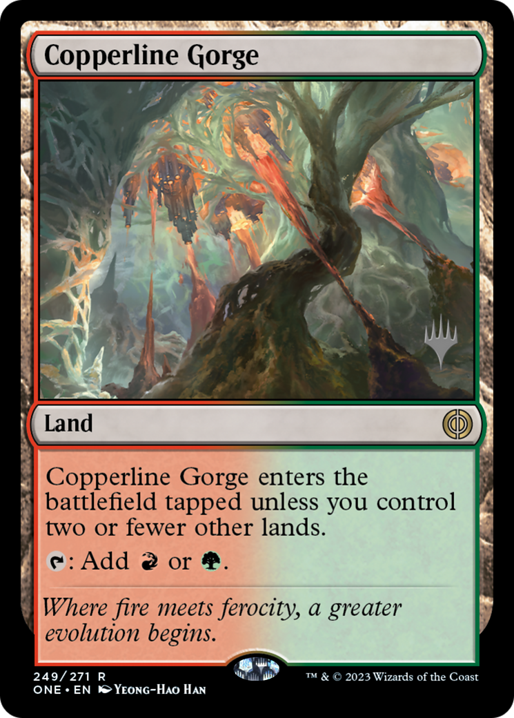 Copperline Gorge (Promo Pack) [Phyrexia: All Will Be One Promos] | I Want That Stuff Brandon