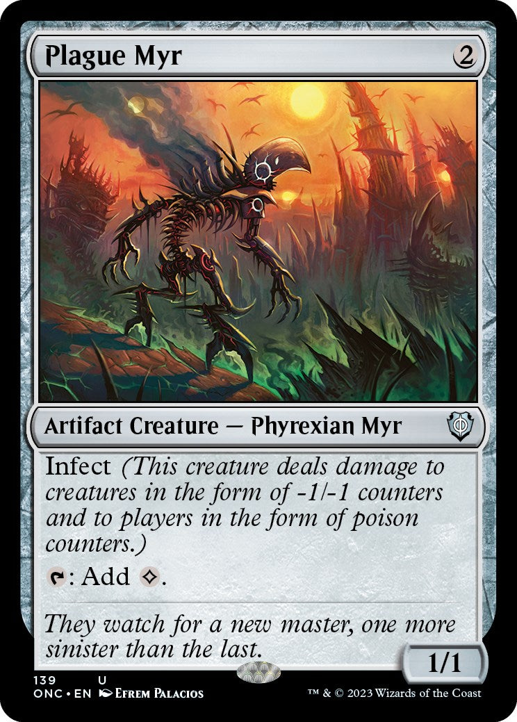 Plague Myr [Phyrexia: All Will Be One Commander] | I Want That Stuff Brandon