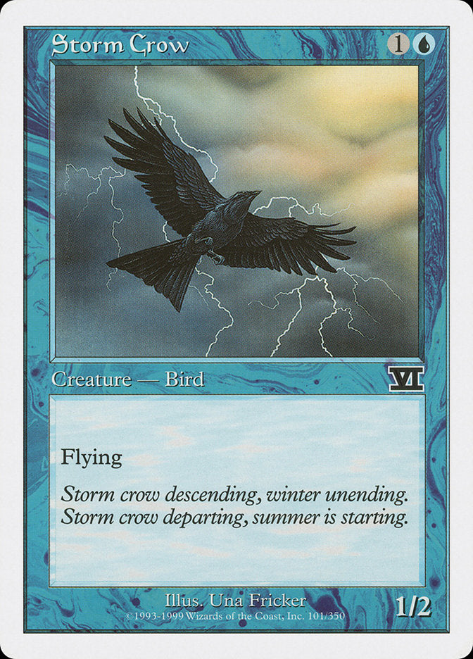 Storm Crow [Classic Sixth Edition] | I Want That Stuff Brandon