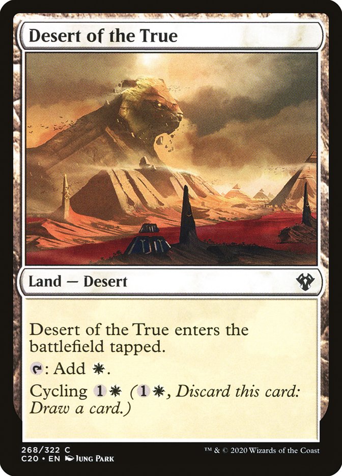 Desert of the True [Commander 2020] | I Want That Stuff Brandon