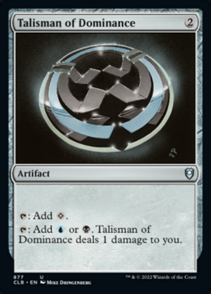 Talisman of Dominance [Commander Legends: Battle for Baldur's Gate] | I Want That Stuff Brandon