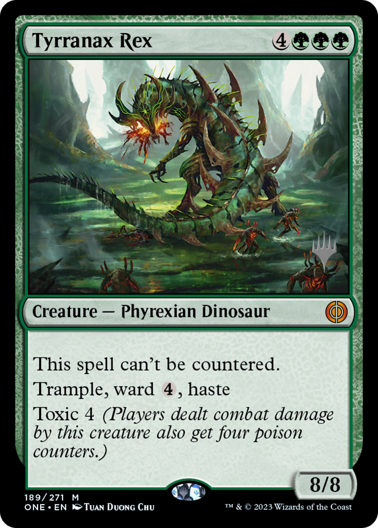 Tyrranax Rex (Promo Pack) [Phyrexia: All Will Be One Promos] | I Want That Stuff Brandon