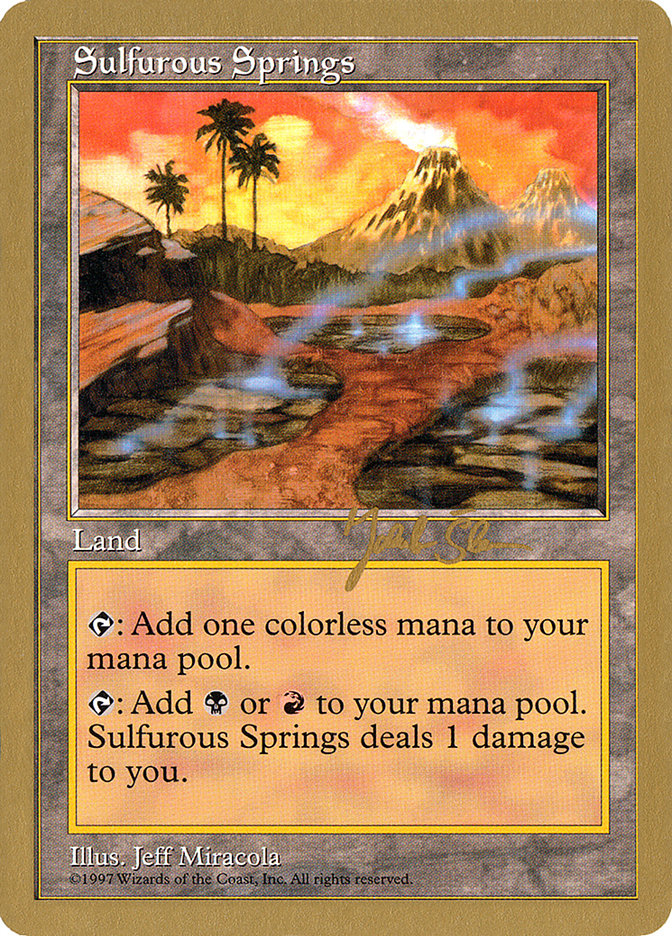 Sulfurous Springs (Jakub Slemr) [World Championship Decks 1997] | I Want That Stuff Brandon