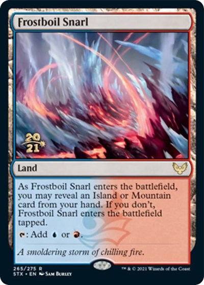 Frostboil Snarl [Strixhaven: School of Mages Prerelease Promos] | I Want That Stuff Brandon