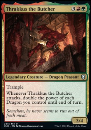 Thrakkus the Butcher [Commander Legends: Battle for Baldur's Gate] | I Want That Stuff Brandon