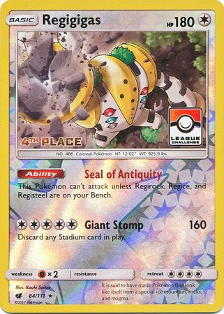 Regigigas (84/111) (League Promo 4th Place) [Sun & Moon: Crimson Invasion] | I Want That Stuff Brandon