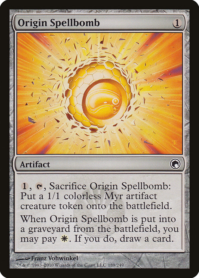 Origin Spellbomb [Scars of Mirrodin] | I Want That Stuff Brandon