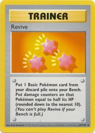 Revive (89/102) [Base Set Shadowless Unlimited] | I Want That Stuff Brandon