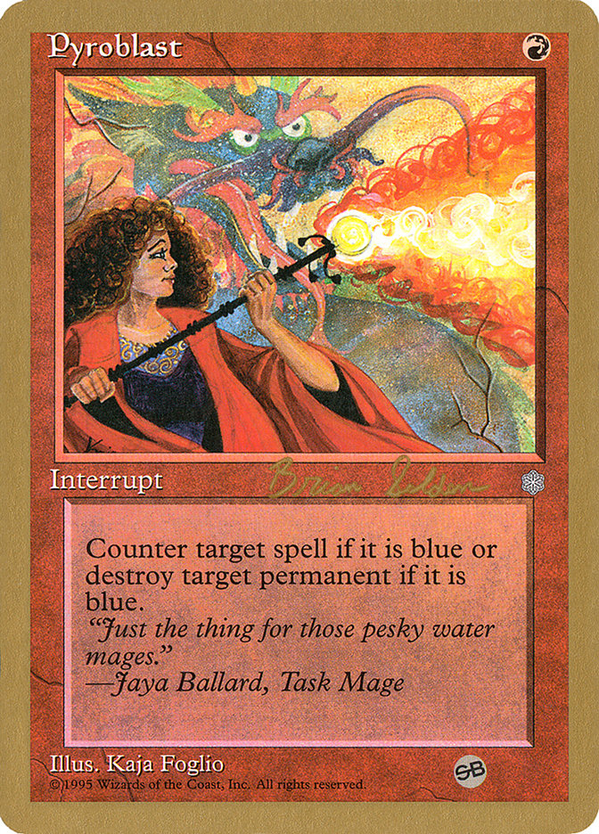 Pyroblast (Brian Selden) (SB) [World Championship Decks 1998] | I Want That Stuff Brandon