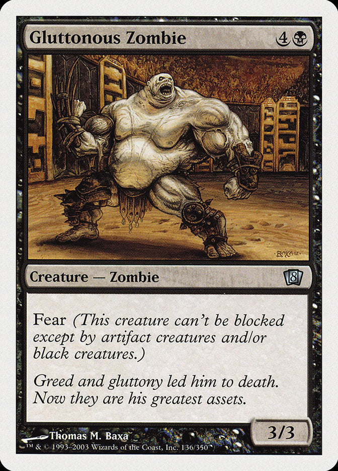 Gluttonous Zombie [Eighth Edition] | I Want That Stuff Brandon