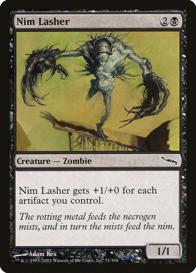Nim Lasher [Mirrodin] | I Want That Stuff Brandon