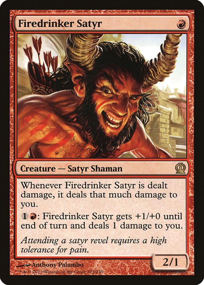 Firedrinker Satyr [Theros] | I Want That Stuff Brandon