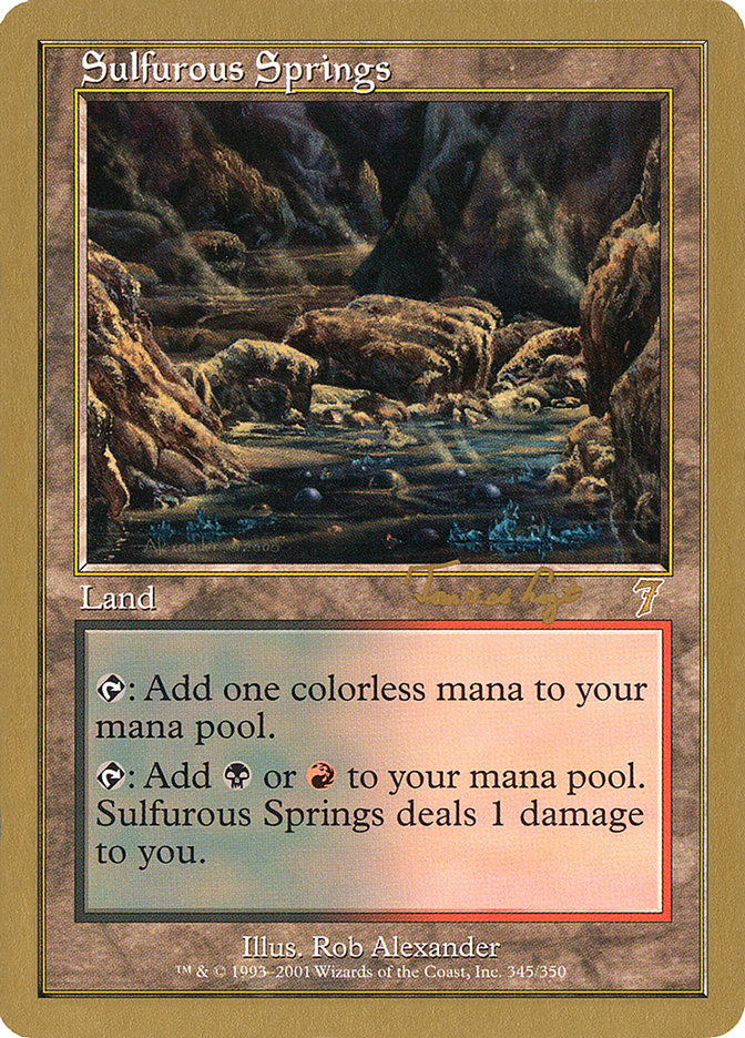 Sulfurous Springs (Tom van de Logt) [World Championship Decks 2001] | I Want That Stuff Brandon