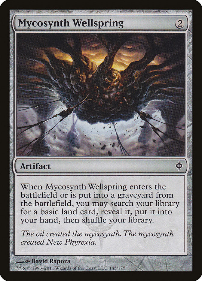 Mycosynth Wellspring [New Phyrexia] | I Want That Stuff Brandon