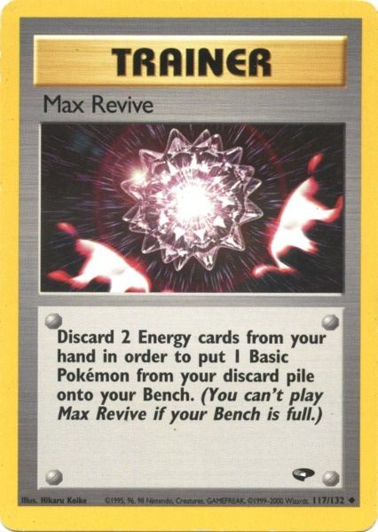 Max Revive (117/132) [Gym Challenge Unlimited] | I Want That Stuff Brandon