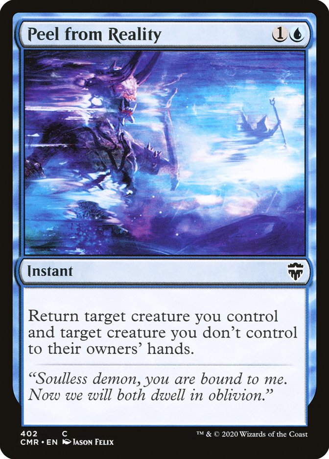 Peel from Reality [Commander Legends] | I Want That Stuff Brandon