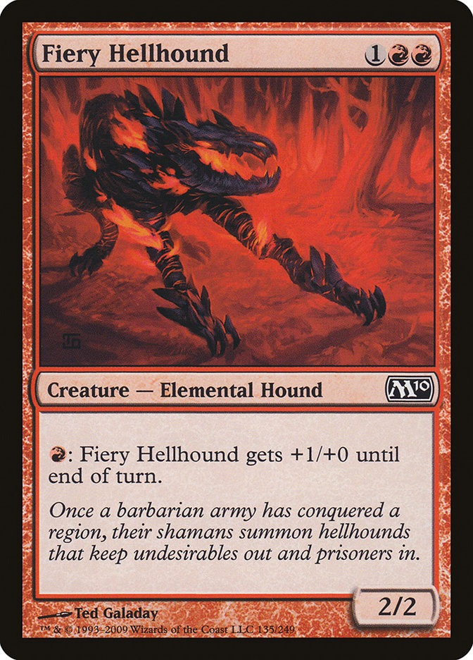 Fiery Hellhound [Magic 2010] | I Want That Stuff Brandon