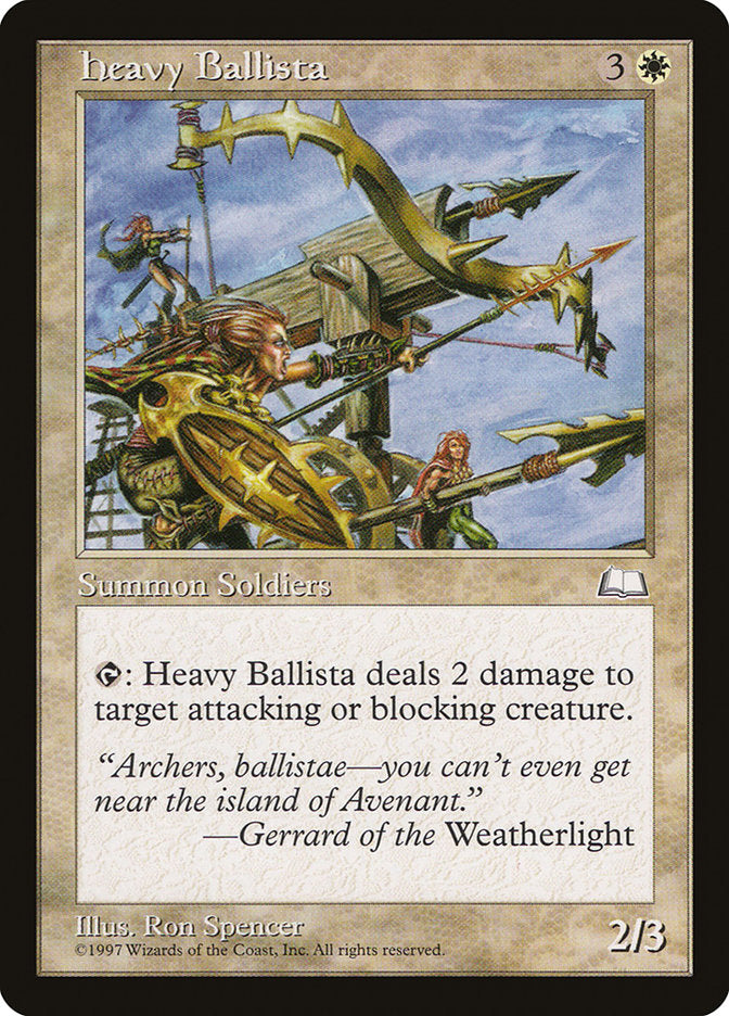 Heavy Ballista [Weatherlight] | I Want That Stuff Brandon