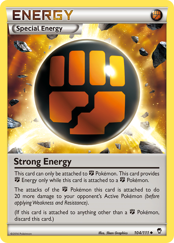 Strong Energy (104/111) [XY: Furious Fists] | I Want That Stuff Brandon