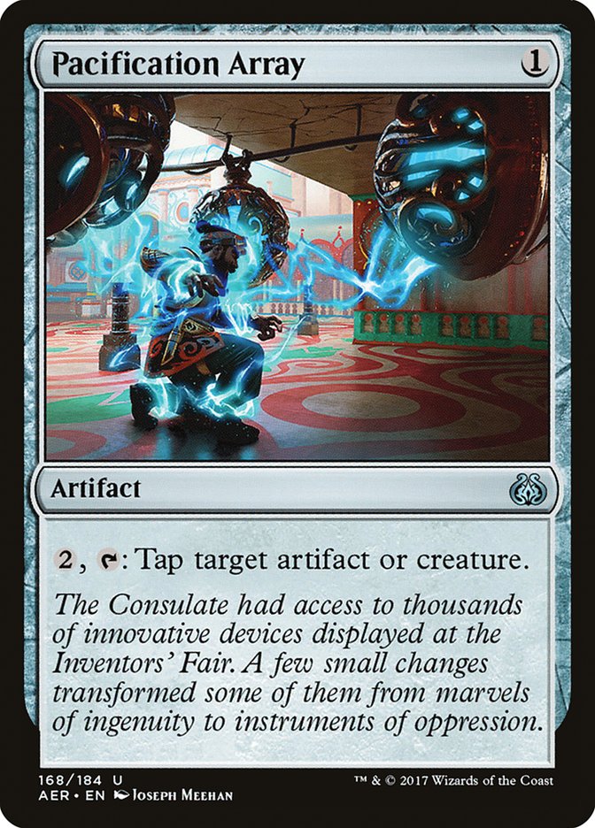 Pacification Array [Aether Revolt] | I Want That Stuff Brandon