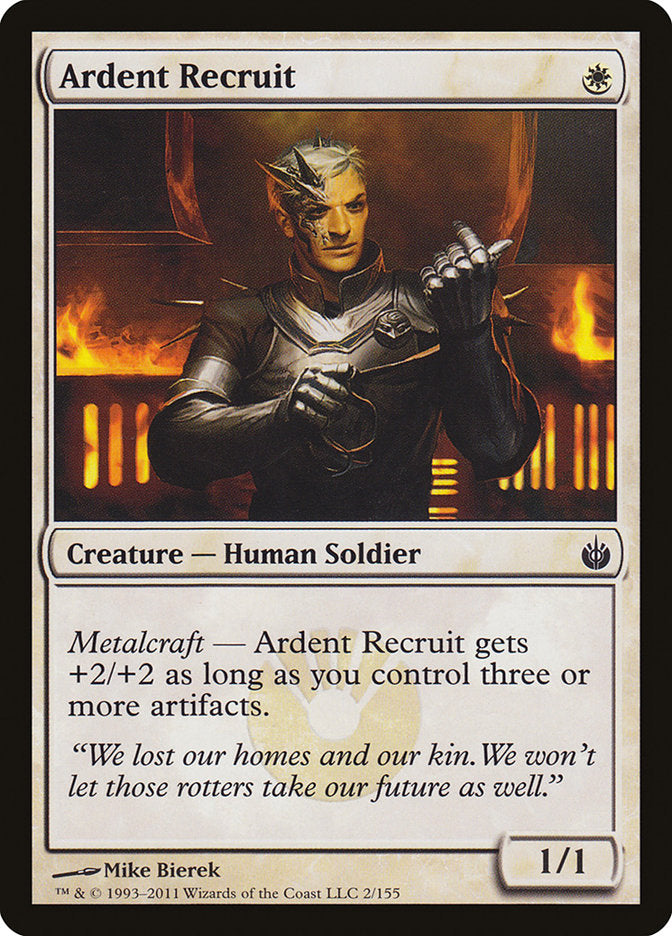 Ardent Recruit [Mirrodin Besieged] | I Want That Stuff Brandon