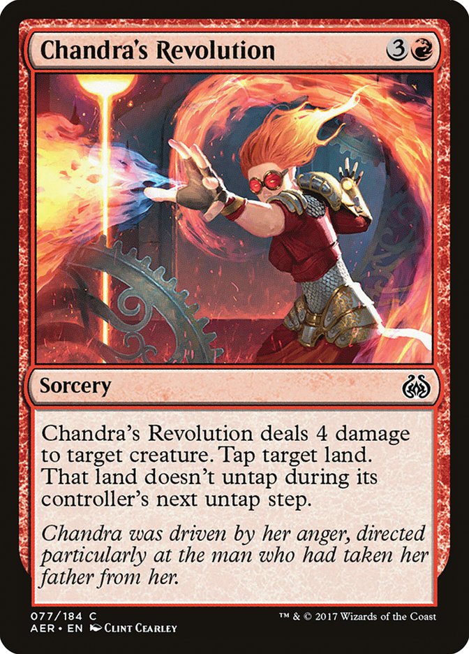 Chandra's Revolution [Aether Revolt] | I Want That Stuff Brandon