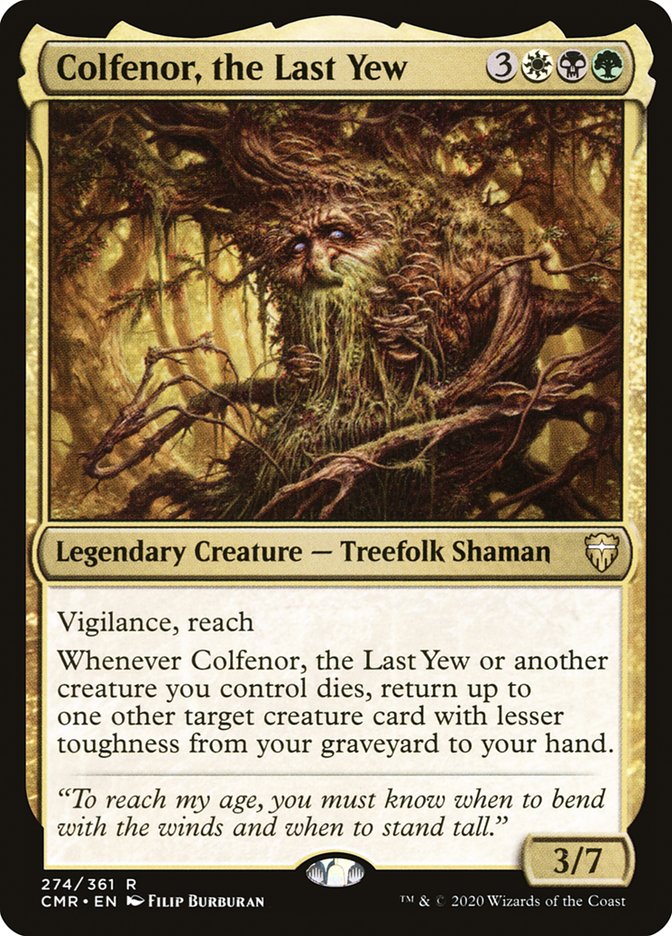 Colfenor, the Last Yew [Commander Legends] | I Want That Stuff Brandon