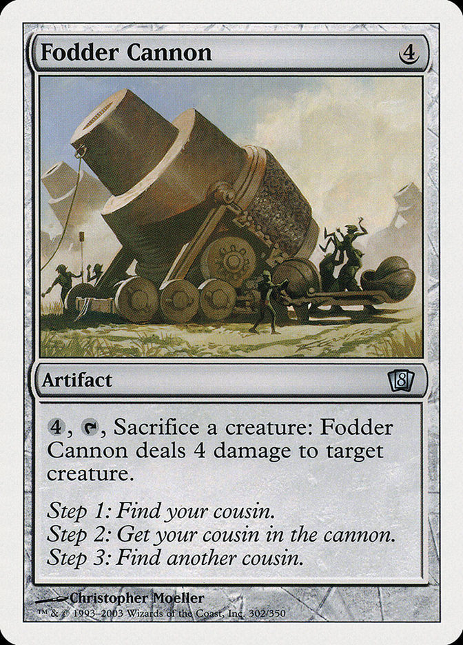 Fodder Cannon [Eighth Edition] | I Want That Stuff Brandon