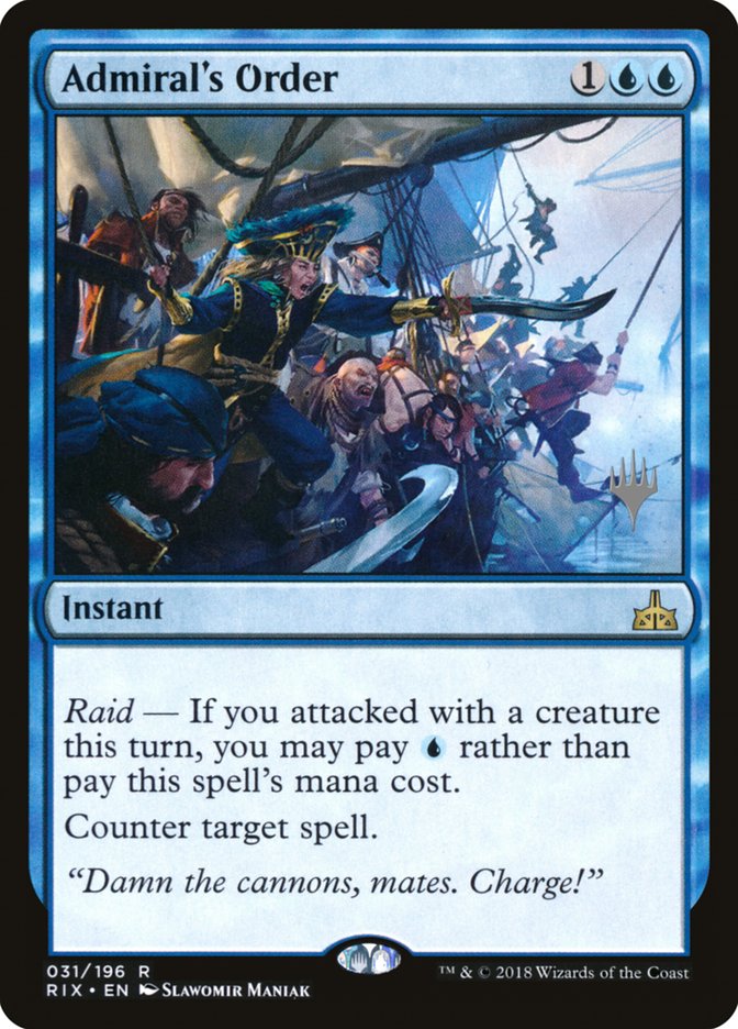 Admiral's Order (Promo Pack) [Rivals of Ixalan Promos] | I Want That Stuff Brandon