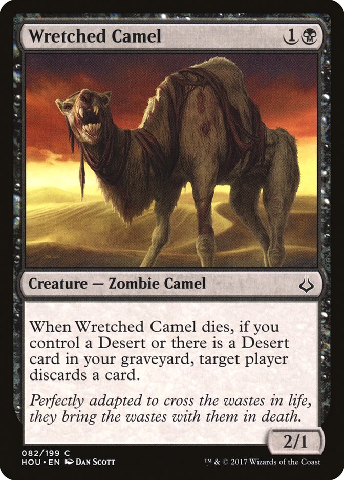 Wretched Camel [Hour of Devastation] | I Want That Stuff Brandon