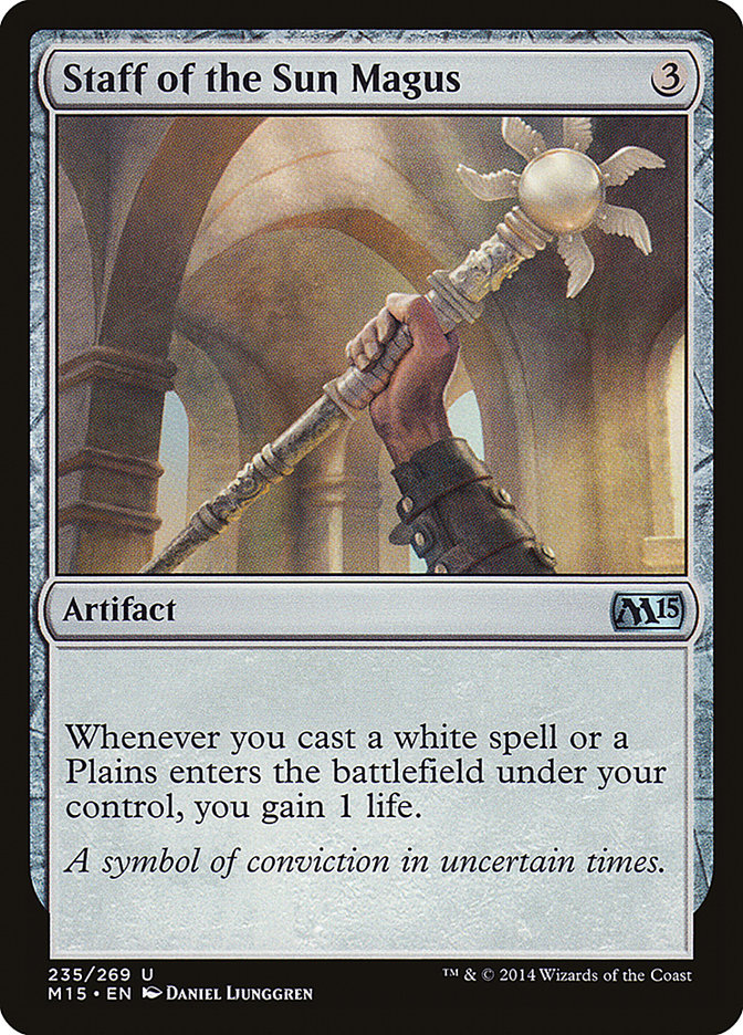 Staff of the Sun Magus [Magic 2015] | I Want That Stuff Brandon