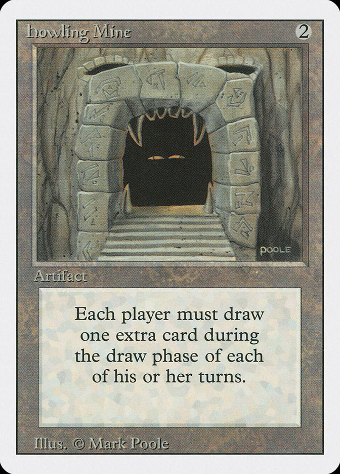 Howling Mine [Revised Edition] | I Want That Stuff Brandon