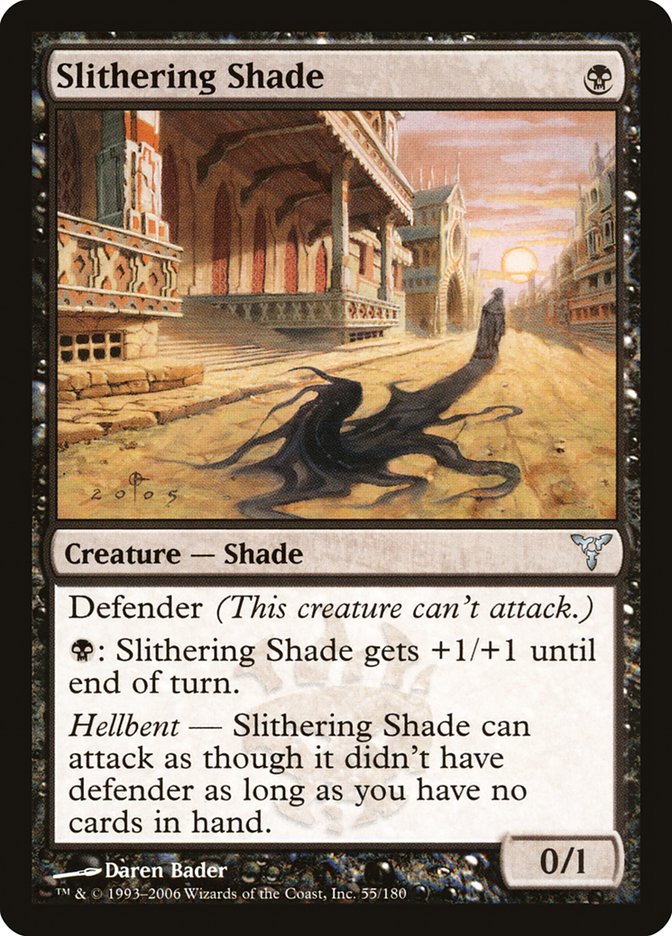 Slithering Shade [Dissension] | I Want That Stuff Brandon