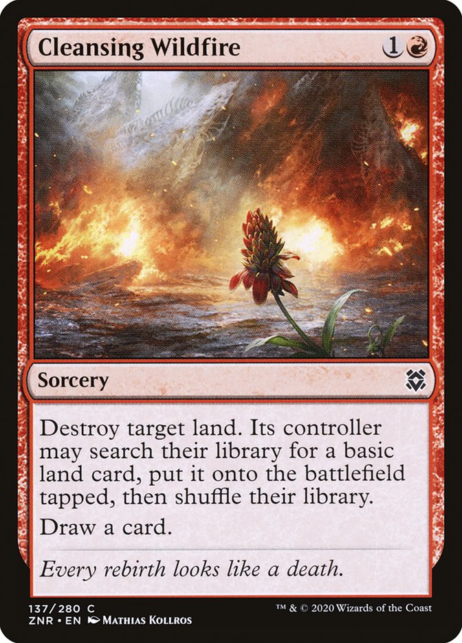 Cleansing Wildfire [Zendikar Rising] | I Want That Stuff Brandon