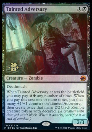 Tainted Adversary [Innistrad: Midnight Hunt Prerelease Promos] | I Want That Stuff Brandon